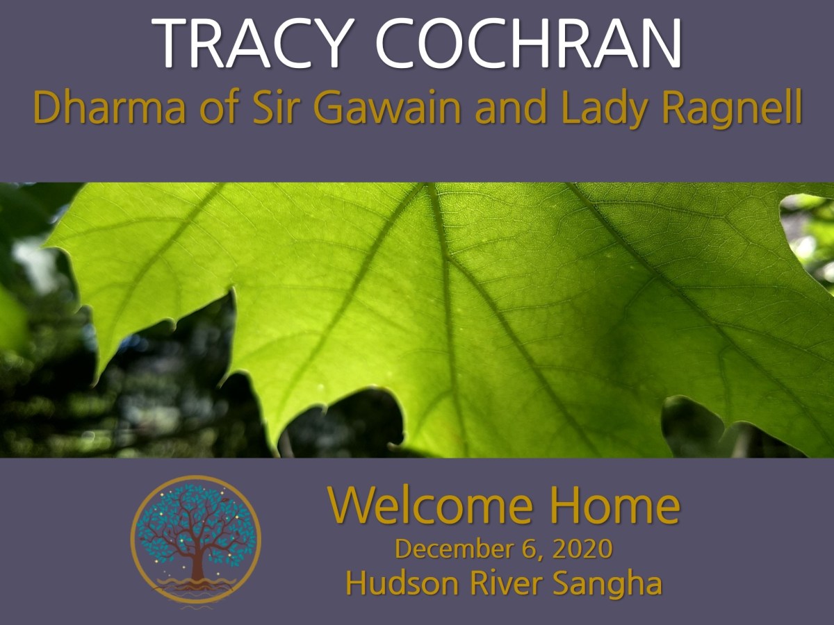 The Dharma of Sir Gawain and Dame Ragnell: a guided&nbsp;meditation