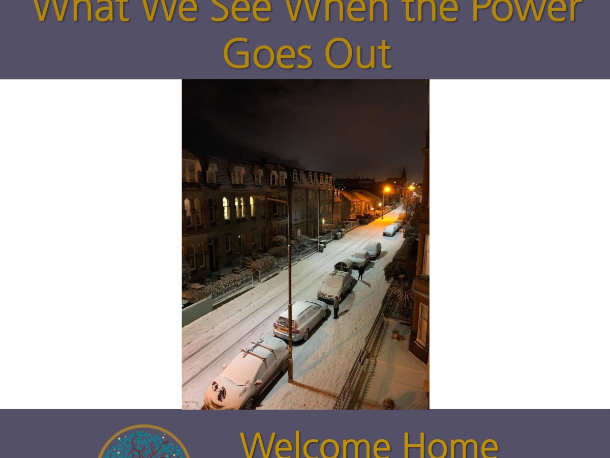 What We See When the Power Goes Out: a meditation&nbsp;podcast